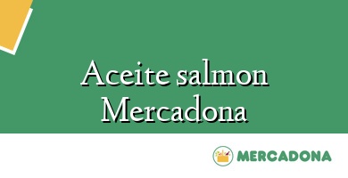 Comprar  &#160Aceite salmon Mercadona