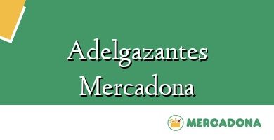 Comprar  &#160Adelgazantes Mercadona