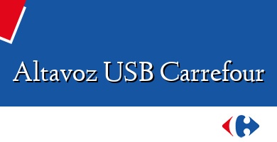 Comprar  &#160Altavoz USB Carrefour