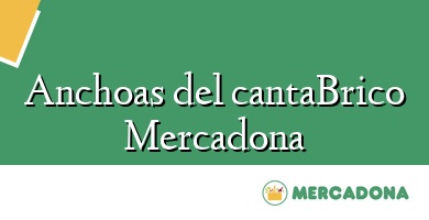 Comprar  &#160Anchoas del cantaBrico Mercadona
