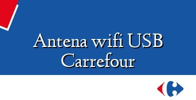 Comprar  &#160Antena wifi USB Carrefour