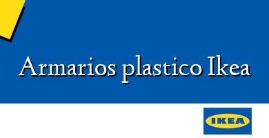 Comprar  &#160Armarios plastico Ikea