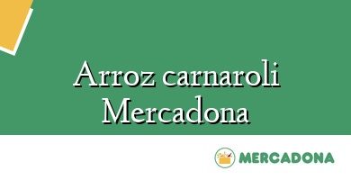 Comprar  &#160Arroz carnaroli Mercadona