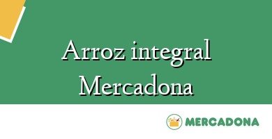 Comprar  &#160Arroz integral Mercadona