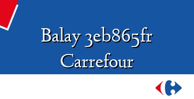 Comprar  &#160Balay 3eb865fr Carrefour
