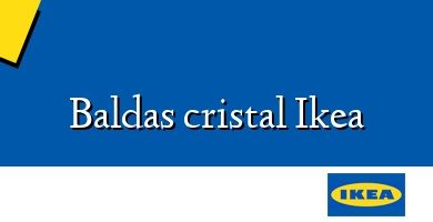 Comprar  &#160Baldas cristal Ikea