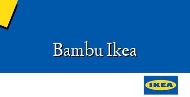 Comprar  &#160Bambu Ikea