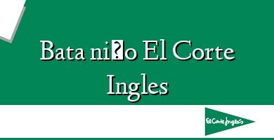 Comprar  &#160Bata niño El Corte Ingles