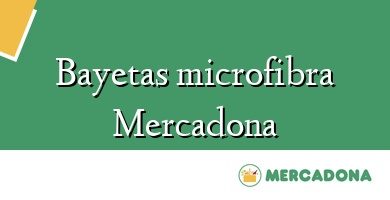 Comprar  &#160Bayetas microfibra Mercadona