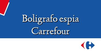 Comprar  &#160Boligrafo espia Carrefour