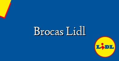 Comprar  &#160Brocas Lidl