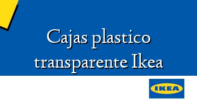 Comprar  &#160Cajas plastico transparente Ikea