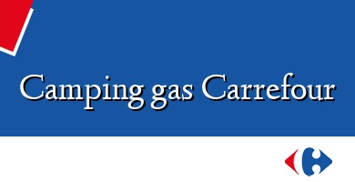 Comprar  &#160Camping gas Carrefour