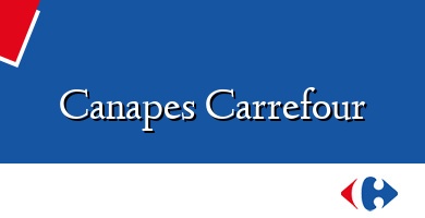 Comprar  &#160Canapes Carrefour