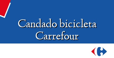 Comprar  &#160Candado bicicleta Carrefour