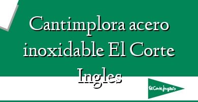 Comprar  &#160Cantimplora acero inoxidable El Corte Ingles