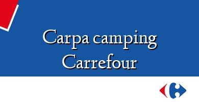 Comprar  &#160Carpa camping Carrefour