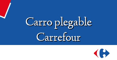 Comprar  &#160Carro plegable Carrefour