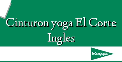 Comprar  &#160Cinturon yoga El Corte Ingles