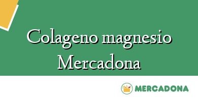 Comprar  &#160Colageno magnesio Mercadona