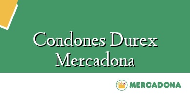 Comprar  &#160Condones Durex Mercadona