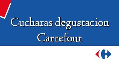 Comprar  &#160Cucharas degustacion Carrefour