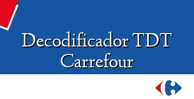 Comprar  &#160Decodificador TDT Carrefour