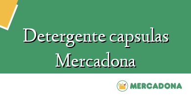 Comprar  &#160Detergente capsulas Mercadona