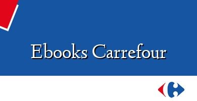 Comprar  &#160Ebooks Carrefour