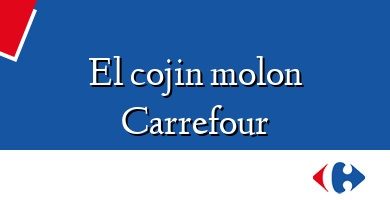 Comprar  &#160El cojin molon Carrefour