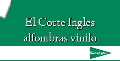 Comprar  &#160El Corte Ingles alfombras vinilo