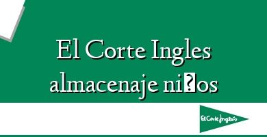 Comprar  &#160El Corte Ingles almacenaje niños