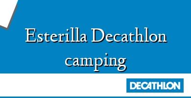 Comprar  &#160Esterilla Decathlon camping