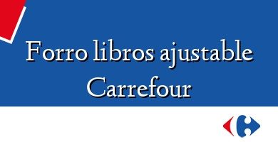 Comprar  &#160Forro libros ajustable Carrefour