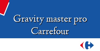 Comprar  &#160Gravity master pro Carrefour