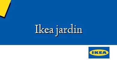 Comprar  &#160Ikea jardin