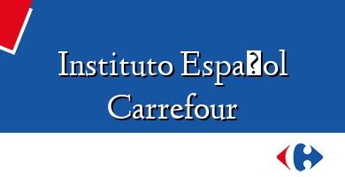 Comprar  &#160Instituto Español Carrefour