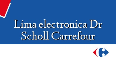 Comprar  &#160Lima electronica Dr Scholl Carrefour