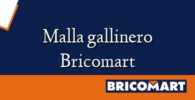 Malla gallinero Bricomart