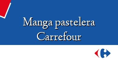 Comprar  &#160Manga pastelera Carrefour