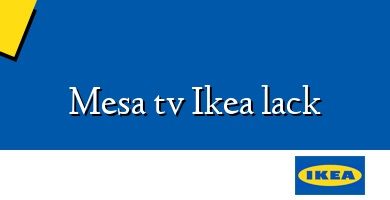 Comprar  &#160Mesa tv Ikea lack