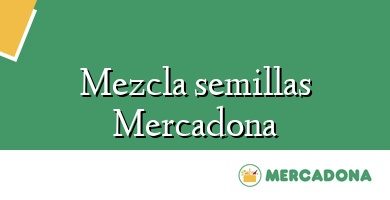 Comprar  &#160Mezcla semillas Mercadona