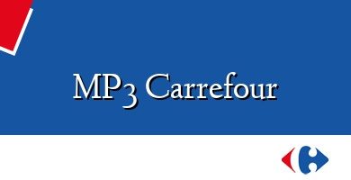 Comprar  &#160MP3 Carrefour