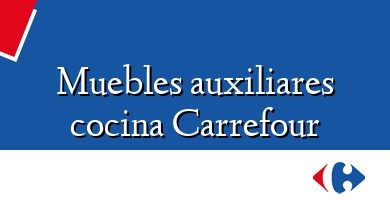 Comprar  &#160Muebles auxiliares cocina Carrefour