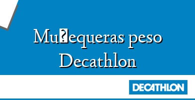 Comprar  &#160Muñequeras peso Decathlon