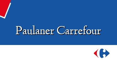 Comprar  &#160Paulaner Carrefour