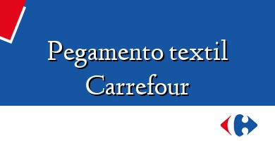 Comprar  &#160Pegamento textil Carrefour