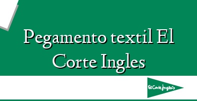 Comprar  &#160Pegamento textil El Corte Ingles