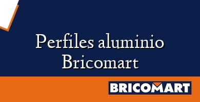 Perfiles aluminio Bricomart
