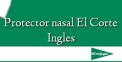 Comprar  &#160Protector nasal El Corte Ingles